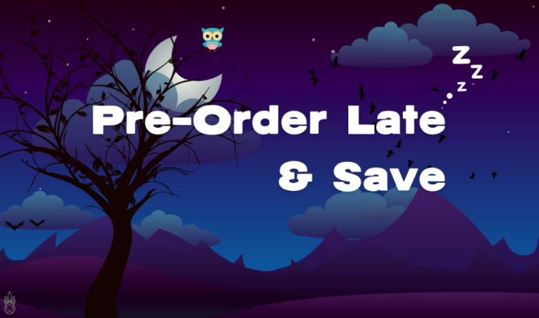 Deal - Pre-Order Late & Save
